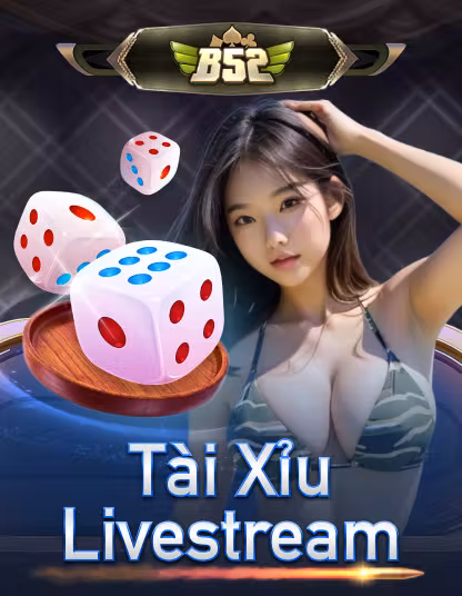 Tài Xỉu Livestream - Win55 Club